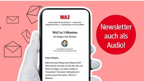 WAZ in drei Minuten: Das Wichtigste kostenfrei im Postfach